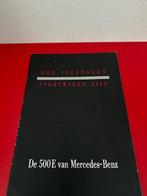 brochure Mercedes Benz W124 500E, Zeldzaam, Ophalen of Verzenden, Zo goed als nieuw, Overige merken