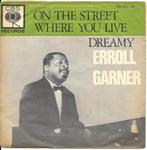 ERROLL GARNER - "On The Street Where You Live", Jazz en Blues, Gebruikt, Ophalen of Verzenden, 7 inch