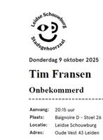 3 kaarten Tim Fransen do 9 okt. Leidse Schouwburg, Tickets en Kaartjes, Theater | Cabaret en Komedie, Drie personen of meer, Oktober