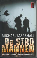 Michael Marshall - De stromannen (poema pocket), Boeken, Thrillers, Europa overig, Michael Marshall, Ophalen of Verzenden, Zo goed als nieuw