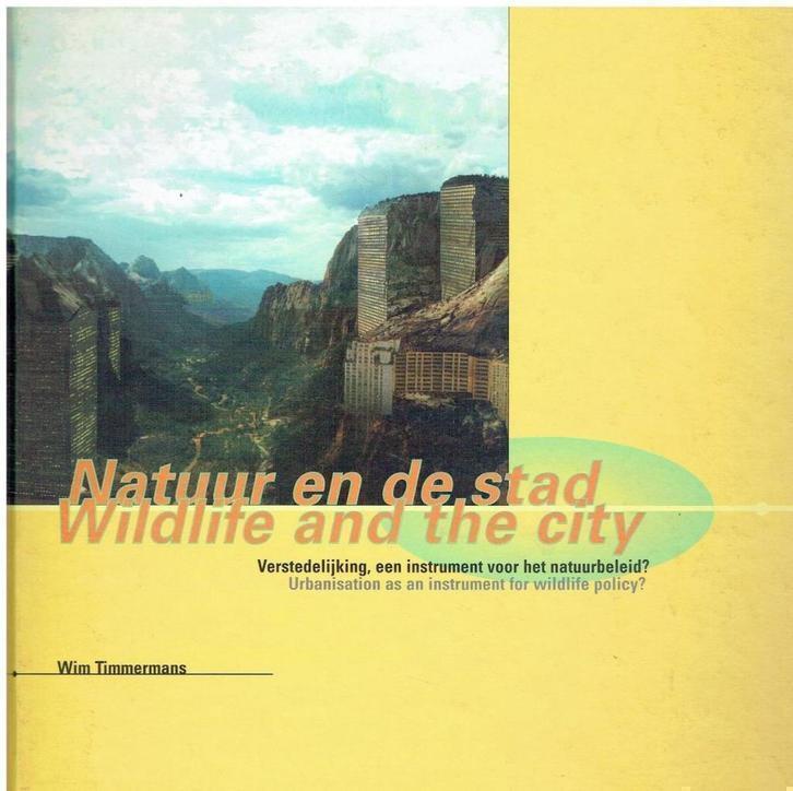 Natuur en de stad W Timmermans, Boeken, Wetenschap, Nieuw, Natuurwetenschap, Ophalen of Verzenden