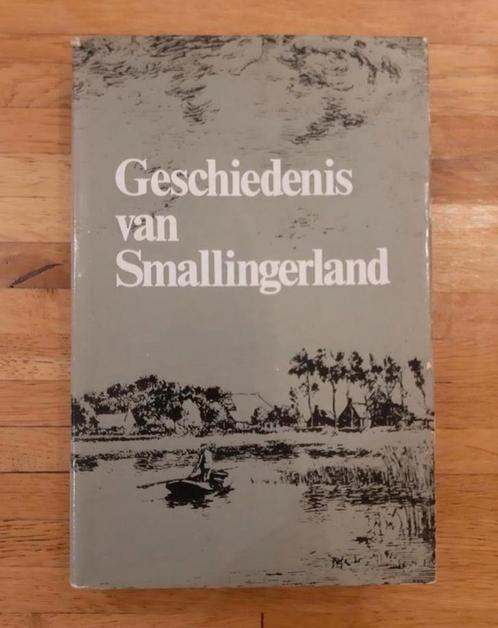 Geschiedenis van Smallingerland Geschiedenis informatief, Boeken, Geschiedenis | Stad en Regio, Zo goed als nieuw, 20e eeuw of later