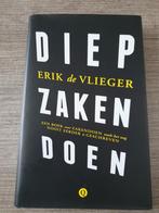Diep Zaken Doen - Erik de Vlieger, Ophalen of Verzenden, Gelezen, Erik de Vlieger
