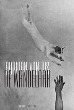 Adriaan van Dis - De Wandelaar, Gelezen, Ophalen of Verzenden, Nederland, Adriaan van Dis