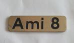 typeplaatje Citroen Ami 8, Ophalen of Verzenden, Achterklep