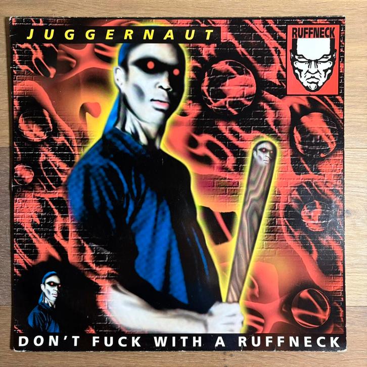 Juggernaut - Don’t Fuck With A Ruffneck | Hardcore | Gabber, Cd's en Dvd's, Vinyl | Dance en House, Gebruikt, 12 inch, Verzenden