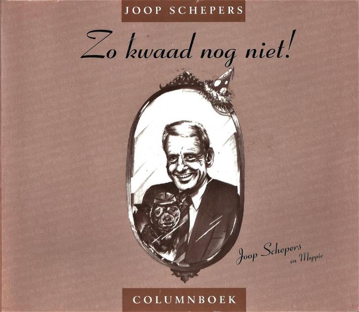 Joop Schepers - Zo kwaad nog niet - CPN raadslid Almelo ZGAN, Boeken, Geschiedenis | Stad en Regio, Zo goed als nieuw, 20e eeuw of later