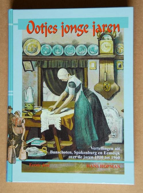 # Summum Regionale Geschiedenis " Ootjes Jonge Jaren " Nieuw, Antiek en Kunst, Antiek | Boeken en Bijbels, Ophalen of Verzenden