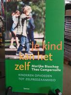 Je Kind Kan Het Zelf Marijke Bisschop, Theo Compernolle, Boeken, Ophalen, Zo goed als nieuw, Ontwikkelingspsychologie