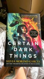 Boek Certain dark things – Silvia Moreno-Garcia., Ophalen of Verzenden, Zo goed als nieuw