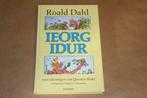 Ieorg Idur - Roald Dahl, Boeken, Kinderboeken | Jeugd | onder 10 jaar, Gelezen, Ophalen of Verzenden, Fictie algemeen