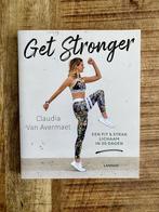 Get stronger: Een fit & strak lichaam in 30 dagen, Ophalen of Verzenden, Nieuw, Overige onderwerpen, Claudia Van Avermaet