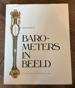 Barometers in Beeld van Bert Bolle, Ophalen of Verzenden, Gelezen