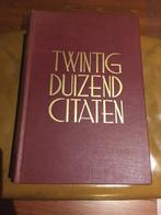 Boek: Twintig Duizend Citaten, Boeken, Gelezen, Complete serie, Ophalen of Verzenden, Algemeen