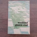 Westland,  glazen stad., Ophalen of Verzenden