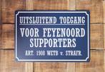 Uitsluitend toegang Feyenoord supporters metalen reclamebord, Verzamelen, Info@deconoord.nl, Deco Noord, Nieuw, Ophalen of Verzenden