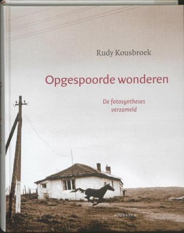 Opgespoorde wonderen – De fotosynthese verzameld (Rudy Kousb beschikbaar voor biedingen