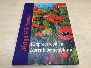 Werk en Leven van Maya Wildevuur — Klaproosrood... beschikbaar voor biedingen