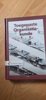 Toegepaste Organisatiekunde - Peter Thuis, Overige vakken, Ophalen of Verzenden, Zo goed als nieuw, Peter Thuis
