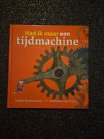 Had ik maar een tijdmachine - Jeugdboek, Boeken, Ophalen of Verzenden