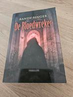 De Bloedwreker - Randy Singer Thriller, Ophalen of Verzenden, Gelezen, Randy Singer, Nederland