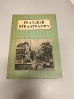 Franeker straatnamen, Boeken, Ophalen of Verzenden, Gelezen