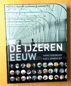 Hans Goedkoop - De IJzeren Eeuw. Begin van modern Nederland., Ophalen of Verzenden, Zo goed als nieuw, Hans Goedkoop; Kees Zandvliet