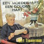 Gert Timmerman-Een moederhart-De stem van mijn hart, Gebruikt, 7 inch, Single, Ophalen of Verzenden