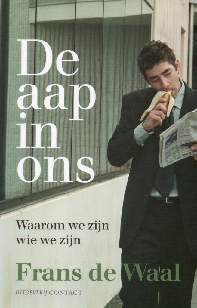 Frans de Waal, De aap in ons. Waarom we zijn wie we zijn, Boeken, Wetenschap, Gelezen, Natuurwetenschap, Ophalen of Verzenden