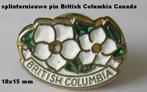 splinternieuwe pin  British Columbia Canada, Ophalen of Verzenden, Nieuw, Stad of Land, Speldje of Pin