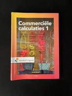 Commerciële calculaties 1 - boek, Ophalen of Verzenden, Zo goed als nieuw, John Smal