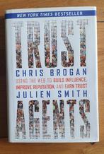 Trust Agents (hardcover) - Chris Brogan, Julien Smith, Ophalen of Verzenden, Gelezen, Economie en Marketing