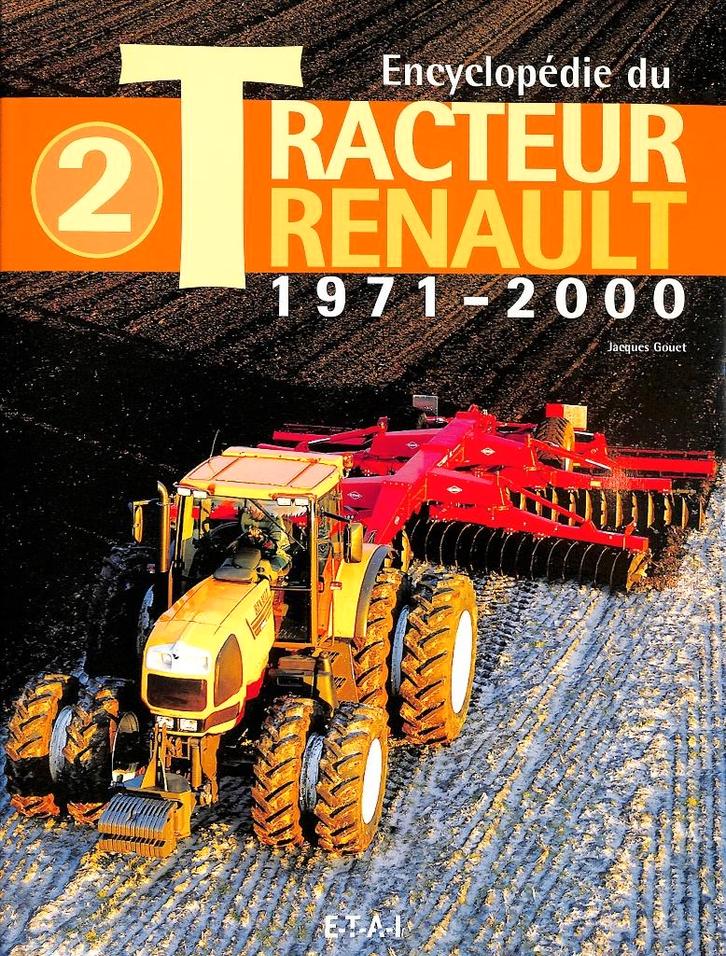 Renault Tracteurs - Tome 2 - 1971/2000, Boeken, Vervoer en Transport, Nieuw, Tractor en Landbouw, Verzenden