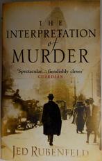 The Interpretation of Murder. ISBN 9780755334797., Verzenden, Zo goed als nieuw, Jed Rubenfeld