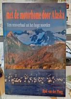 Met de motorhome door Alaska - Rosi van der Ploeg, Ophalen of Verzenden, Zo goed als nieuw, Noord-Amerika