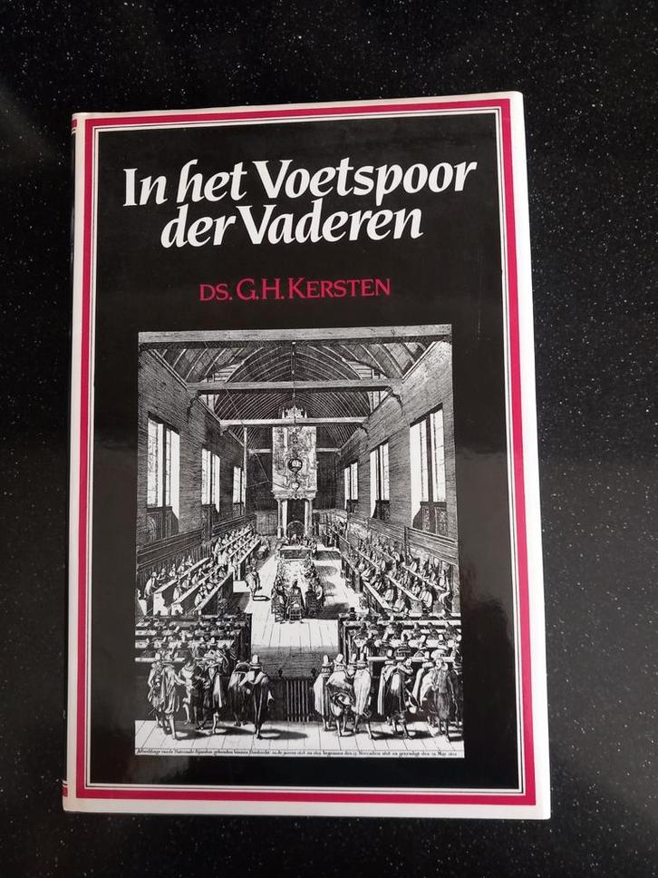In het Voetspoor der Vaderen - Kersten, Boeken, Godsdienst en Theologie, Gelezen, Christendom | Protestants, Ophalen of Verzenden