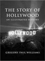 Gregory Paul Williams - 'The Story of Hollywood', Boeken, Gregory Paul William, Zo goed als nieuw, 20e eeuw of later, Verzenden