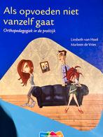 Als opvoeden niet vanzelf gaat - Orthopedagogiek, Ophalen of Verzenden, Gelezen