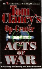 Acts of War / (Tom Clancy's Op-Center, Book 4)., Boeken, Ophalen of Verzenden, Gelezen
