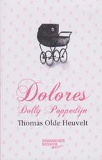 CPNB 2019 # Thomas Olde Heuvelt # Dolores Dolly Poppedijn, Ophalen of Verzenden, Zo goed als nieuw