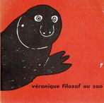 Veronique Filozof au Zoo Texte de Robert Morel, Ophalen of Verzenden, Zo goed als nieuw, Grafische vormgeving