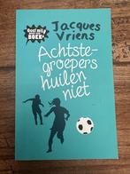 Achtste-groepers huilen niet - Jacques Vriens, Ophalen of Verzenden, Nieuw, Fictie algemeen