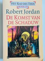 Robert Jordan - De komst van de schaduw, Boeken, Fantasy, Ophalen of Verzenden, Zo goed als nieuw, Robert Jordan
