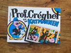 Stripboek Prof. Chreghel, Ophalen of Verzenden, Zo goed als nieuw, Eén stripboek, Carol Voges