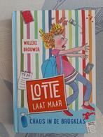 Lotte laat maar, Boeken, Ophalen, Gelezen, Willeke Brouwer, Fictie