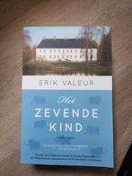 Erik Valeur - Het zevende kind, Boeken, Literatuur, Erik Valeur, Ophalen of Verzenden, Zo goed als nieuw