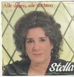 Stella alle dagen alle nachten vinyl single, Ophalen of Verzenden, Zo goed als nieuw, Nederlandstalig, Single