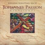 CD - Bach - Johannes Passion - Highlights, Cd's en Dvd's, Cd's | Klassiek, Ophalen of Verzenden, Barok, Zo goed als nieuw, Overige typen