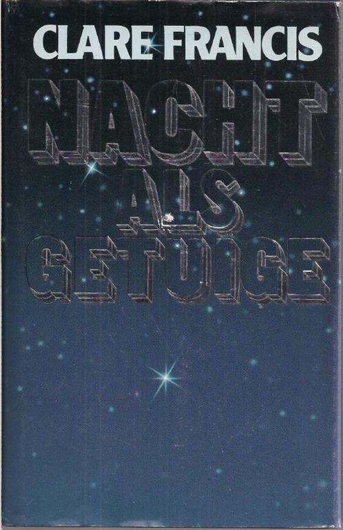 Nacht als getuige - Clare Francis, Boeken, Romans, Gelezen, Ophalen of Verzenden