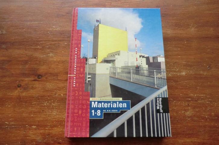 boek - Materialen 1-8 - M.W. Verver / niveau 4, Bouwkunde, Boeken, Studieboeken en Cursussen, Gelezen, MBO, Beta, Ophalen of Verzenden